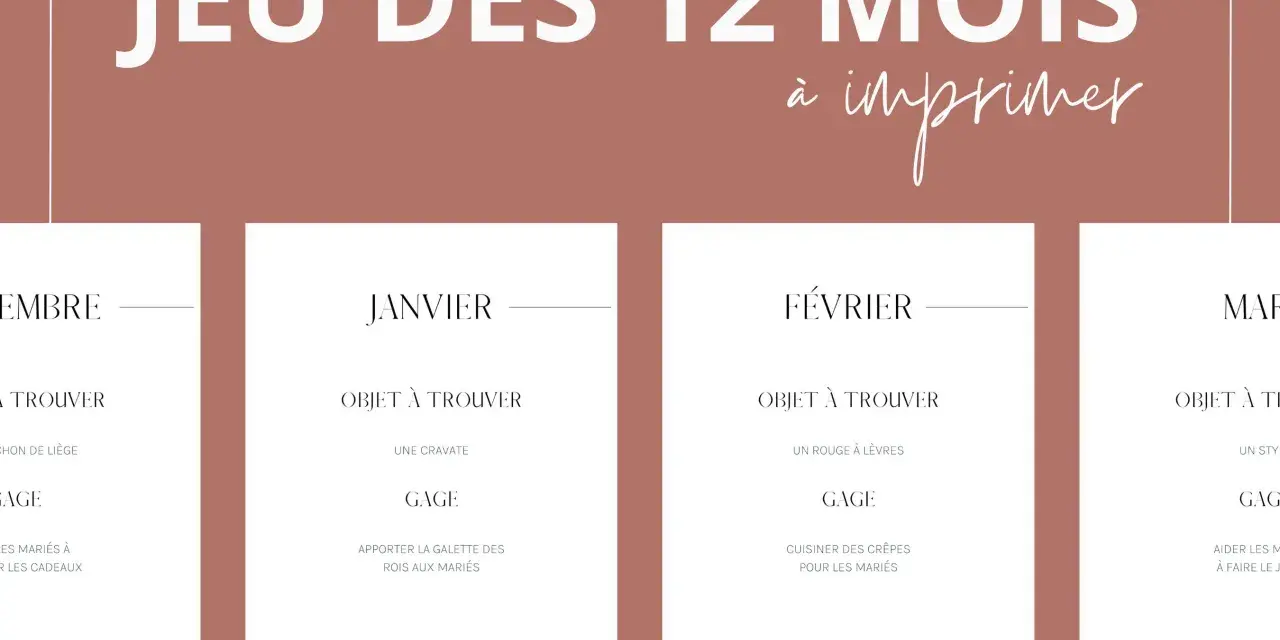 Jeu des 12 mois à imprimer : des gages amusants pour chaque mois, comme trouver une cravate en janvier ou cuisiner des crêpes en février.