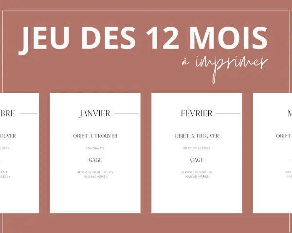 Jeu des 12 mois à imprimer : des gages amusants pour chaque mois, comme trouver une cravate en janvier ou cuisiner des crêpes en février.